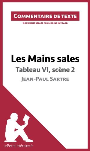 Cover of the book Les Mains sales de Sartre - Tableau VI, scène 2 by Raphaëlle O'Brien, Pauline Coullet, lePetitLitteraire.fr