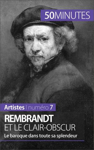 Cover of the book Rembrandt et le clair-obscur by Quentin Convard, 50 minutes, Pierre Frankignoulle