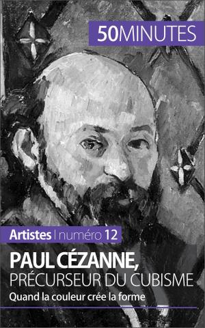 Cover of the book Paul Cézanne, précurseur du cubisme by Hervé Romain, 50 minutes
