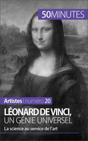 Cover of the book Léonard de Vinci, un génie universel by Delphine Leloup, 50 minutes, Chiara Carlino