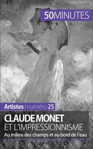Cover of the book Claude Monet et l'impressionnisme by Jérémy Rocteur, 50 minutes, Thomas Jacquemin