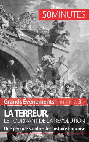 Cover of the book La Terreur, le tournant de la Révolution by Martin Dawagne, 50 minutes