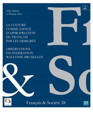 bigCover of the book F&S 28 - La culture comme espace d'appropriation du français par les immigrés by 