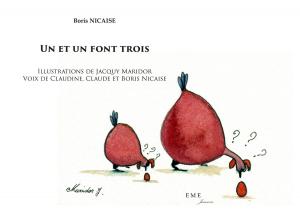 Cover of the book Un et un font trois by Guy Rotsaert