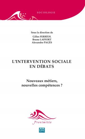 Cover of the book L'intervention sociale en débats by Yves Durand, Jean-Pierre Sironneau, Felipe Alberto Araujo (éd.)