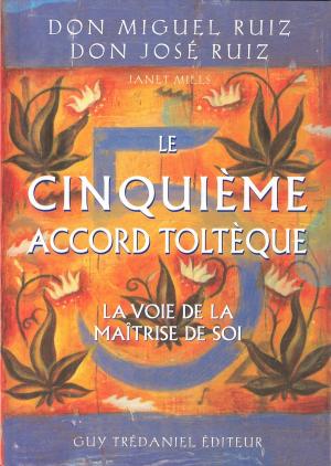 Cover of the book Le cinquième accord toltèque by Lothar Schaeffer, Docteur Deepak Chopra