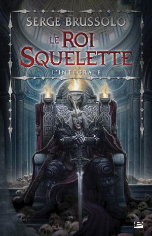 Cover of the book Le Roi Squelette by Jérôme Camut, Nathalie Hug
