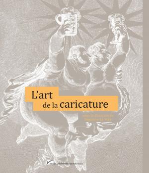 Cover of the book L'art de la caricature by Collectif