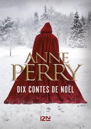 Cover of the book Dix contes de Noël by Anne PERRY
