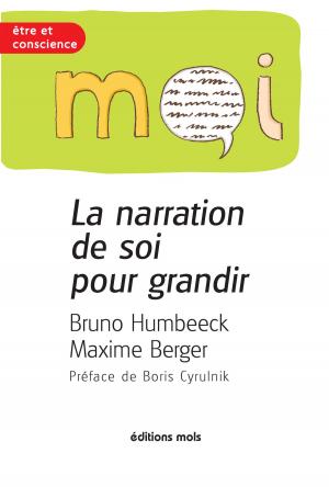 Cover of the book La narration de soi pour grandir by Chris de Stoop