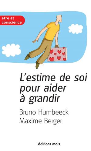 Cover of the book L'estime de soi pour aider à grandir by Chris de Stoop