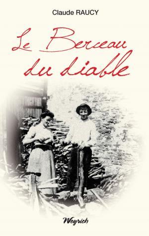 Cover of the book Le Berceau du diable by Xavier Deutsch