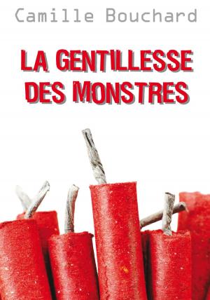 Cover of the book La gentillesse des monstres by Tom Hoobler