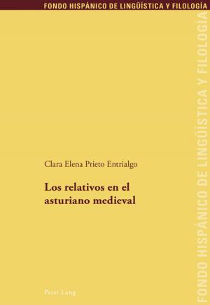 Cover of the book Los relativos en el asturiano medieval by Yvanka B. Raynova