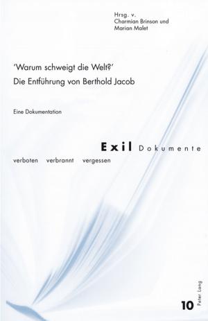 Cover of the book «Warum schweigt die Welt?» Die Entfuehrung von Berthold Jacob by Joseph Alobaidi