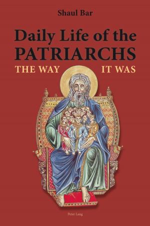 Cover of the book Daily Life of the Patriarchs by Colette Nys-Mazure, Libre Court