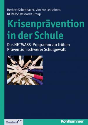 Cover of the book Krisenprävention in der Schule by Werner Vogel, Johannes Pantel, Rupert Püllen