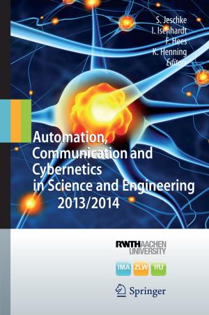Cover of the book Automation, Communication and Cybernetics in Science and Engineering 2013/2014 by Anil Kumar Vuppala, K. Sreenivasa Rao