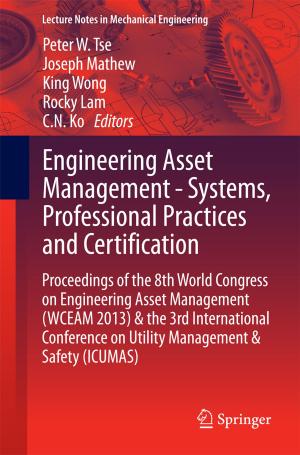 Cover of the book Engineering Asset Management - Systems, Professional Practices and Certification by Halit Oğuztüzün, Okan Topçu