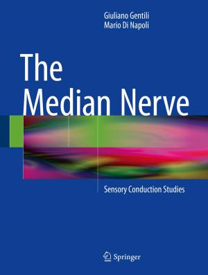 Cover of the book The Median Nerve by Tore A. Larheim, Per-Lennart A. Westesson
