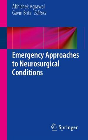Cover of the book Emergency Approaches to Neurosurgical Conditions by Jan-Hendrik Wehner, Dominic Jekel, Rubens Sampaio, Peter Hagedorn