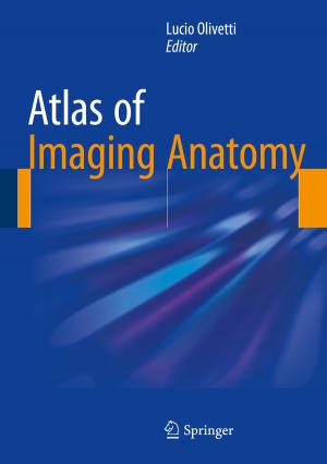 Cover of the book Atlas of Imaging Anatomy by Mark van Atten