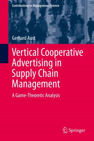 Cover of the book Vertical Cooperative Advertising in Supply Chain Management by Miao Pan, Jingyi Wang, Sai Mounika Errapotu, Xinyue Zhang, Jiahao Ding, Zhu Han