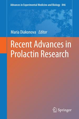 Cover of the book Recent Advances in Prolactin Research by Rosa Arboretti, Arne Bathke, Stefano Bonnini, Paolo Bordignon, Eleonora Carrozzo, Livio Corain, Luigi Salmaso