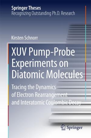 Cover of the book XUV Pump-Probe Experiments on Diatomic Molecules by Milan Bayer, Lenka Franeková, Helena Tauchmannová, Zdenko Killinger, Miroslav Ferenčík, Kamlesh Sheth, Mariá Kovarová