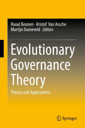 Cover of the book Evolutionary Governance Theory by Julian Sagebiel, Christian Kimmich, Malte Müller, Markus Hanisch, Vivek Gilani