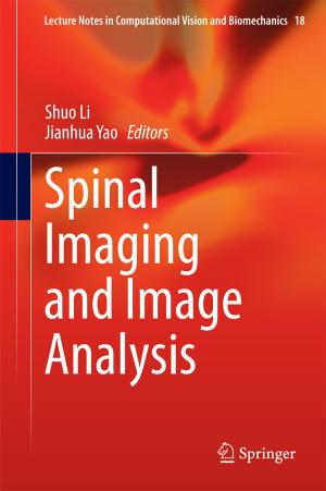 Cover of the book Spinal Imaging and Image Analysis by Minhong Wang