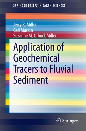 Cover of the book Application of Geochemical Tracers to Fluvial Sediment by Bryan Mangano