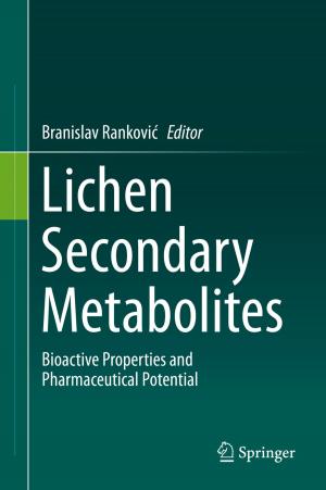 Cover of the book Lichen Secondary Metabolites by Sergey N. Makarov, Reinhold Ludwig, Stephen J. Bitar