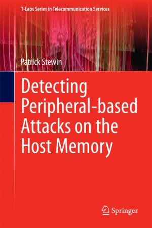 Cover of the book Detecting Peripheral-based Attacks on the Host Memory by Vitomir Šunjić, Vesna Petrović Peroković
