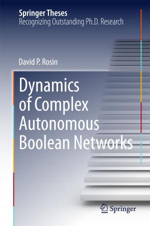 Cover of the book Dynamics of Complex Autonomous Boolean Networks by Gilberto Bini, Fabio Felici, Margarida Melo, Filippo Viviani