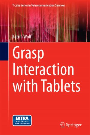 Cover of the book Grasp Interaction with Tablets by Nikolaos Konstantinou, Dimitrios-Emmanuel Spanos
