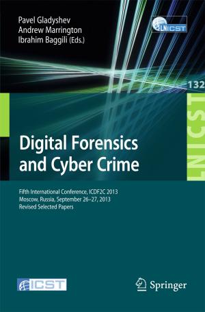 Cover of the book Digital Forensics and Cyber Crime by Katheem Kiyasudeen S, Mahamad Hakimi Ibrahim, Shlrene Quaik, Sultan Ahmed Ismail