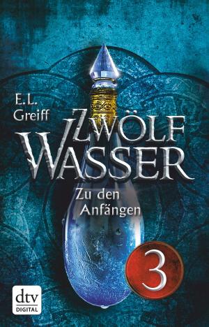 Cover of the book Zwölf Wasser 1 - Teil 3 by Joachim Ringelnatz