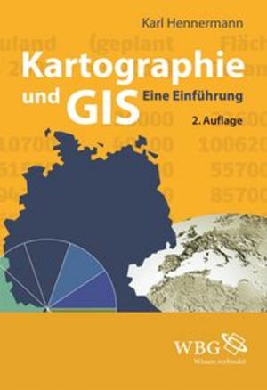 Cover of the book Kartographie und GIS by Stephan Füssel, Corinna Norrick-Rühl