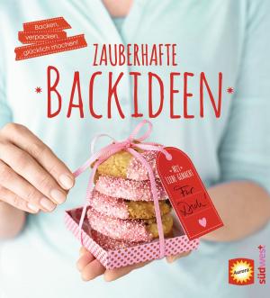 Cover of the book Zauberhafte Backideen by Andrea Bräu