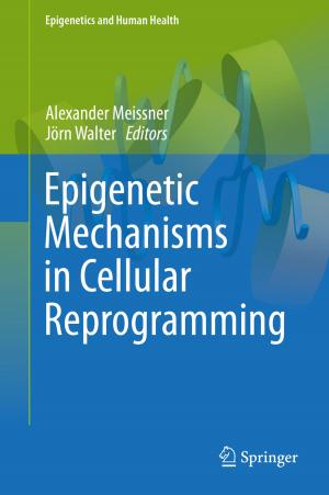bigCover of the book Epigenetic Mechanisms in Cellular Reprogramming by 