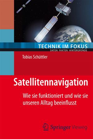 Cover of the book Satellitennavigation by Nils Urbach, Frederik Ahlemann