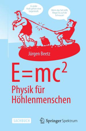 Cover of the book E=mc^2: Physik für Höhlenmenschen by Khaled Khalaf, Vojkan Vidojkovic, Piet Wambacq, John R. Long