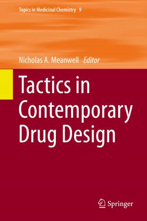 Cover of the book Tactics in Contemporary Drug Design by Simona Bernardi, José Merseguer, Dorina Corina Petriu