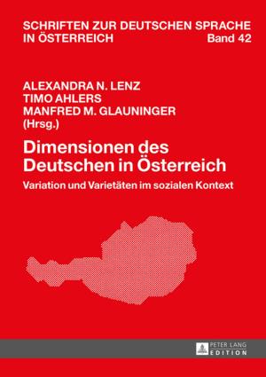 Cover of the book Dimensionen des Deutschen in Oesterreich by Donald G. Ellis