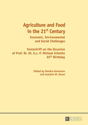 Cover of the book Agriculture and Food in the 21 st Century by H. Sidky