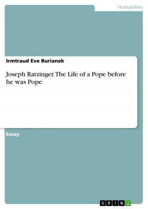 Cover of the book Joseph Ratzinger. The Life of a Pope before he was Pope by Chijioke Uba