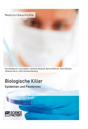 Cover of the book Biologische Killer. Epidemien und Pandemien by Cornelia Wolf, Anja Koßurok, Kathleen Pickert, Peter Stoffels