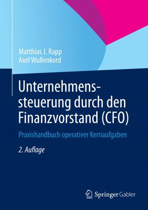 Cover of the book Unternehmenssteuerung durch den Finanzvorstand (CFO) by Michael Alexander Seidel