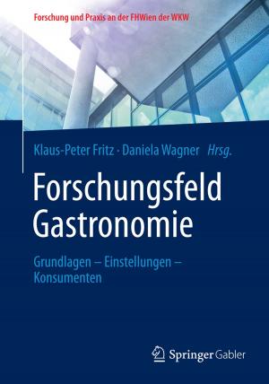 Cover of the book Forschungsfeld Gastronomie by Aline Wurm, Julia Oswald, Winfried Zapp